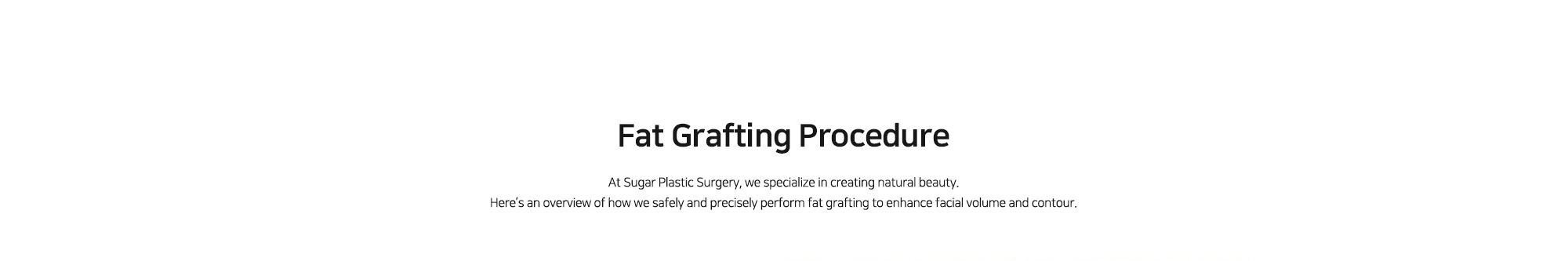 [Fat Grafting Procedure] At Sugar Plastic Surgery, we specialize in creating natural beauty. Here’s an overview of how we safely and precisely perform fat grafting to enhance facial volume and contour.