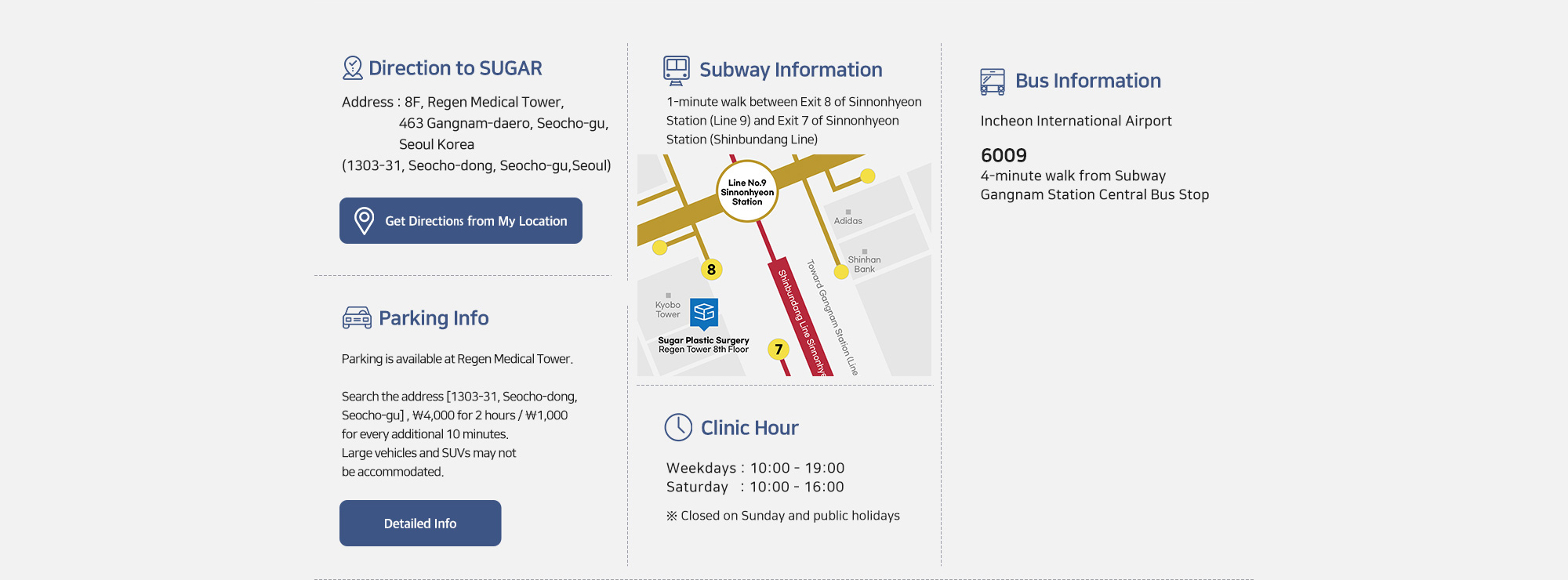 [Clinic Hour] Weekdays : 10:00 - 19:00 / Saturday   : 10:00 - 16:00 ※ Closed on Sunday and public holidays